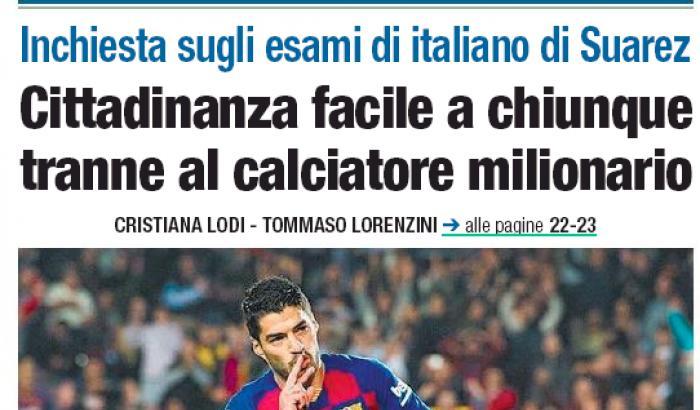 Per Libero quello discriminato è Suarez: "Danno la cittadinanza a tutti i poveri e non ai ricchi che portano soldi"