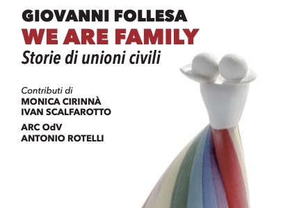 Quando una legge può cambiarci la vita in meglio: 12 storie di famiglie arcobaleno nel libro "We are Family"