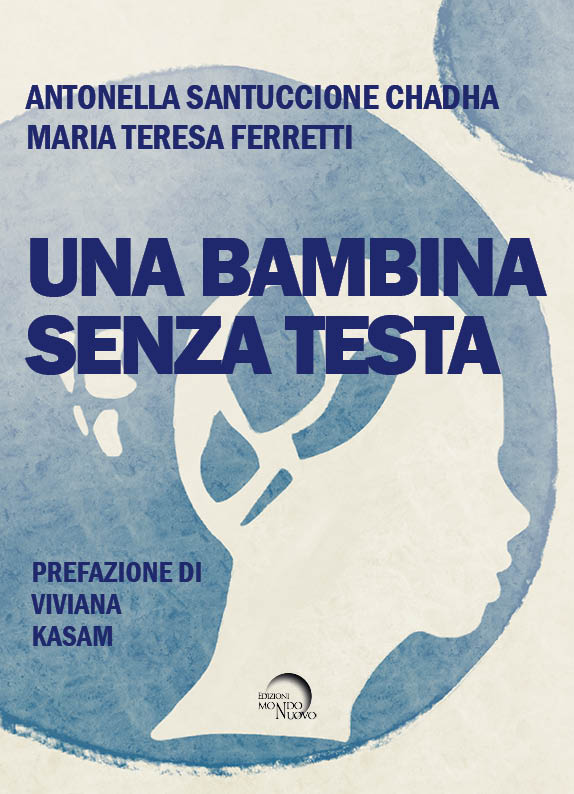 "Una bambina senza testa": Un libro che parla di tragedie in modo gentile, senza pietismi ma con  rispetto