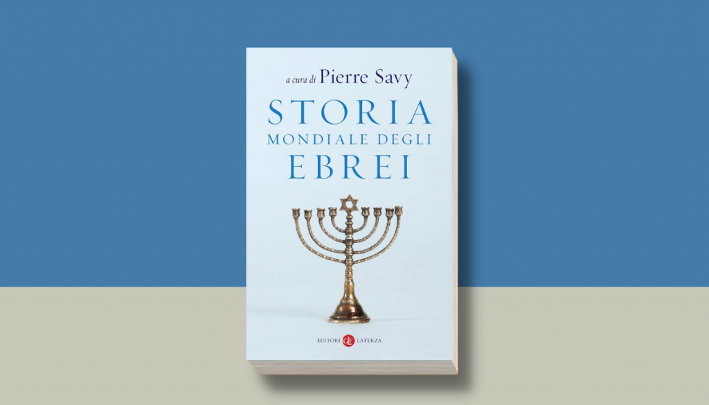 'Storia mondiale degli ebrei': il libro di Pierre Savy arriva in Italia