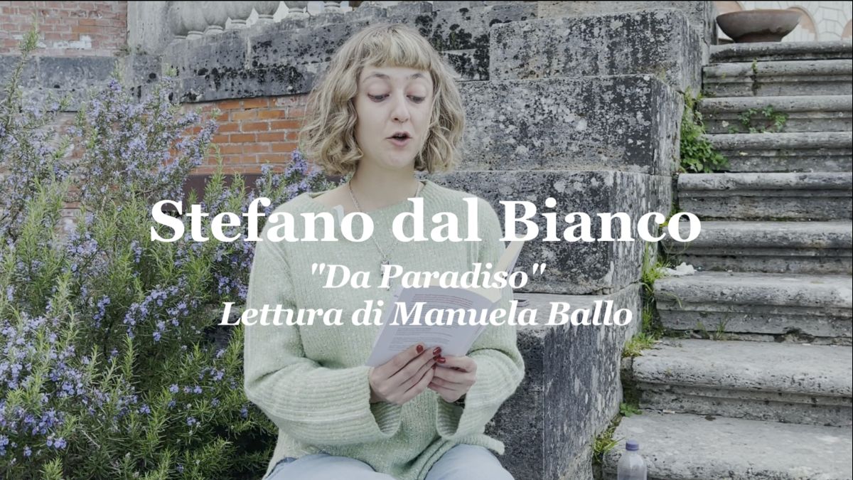 Il mese della poesia: di Stefano dal Bianco dalla raccolta "Paradiso"