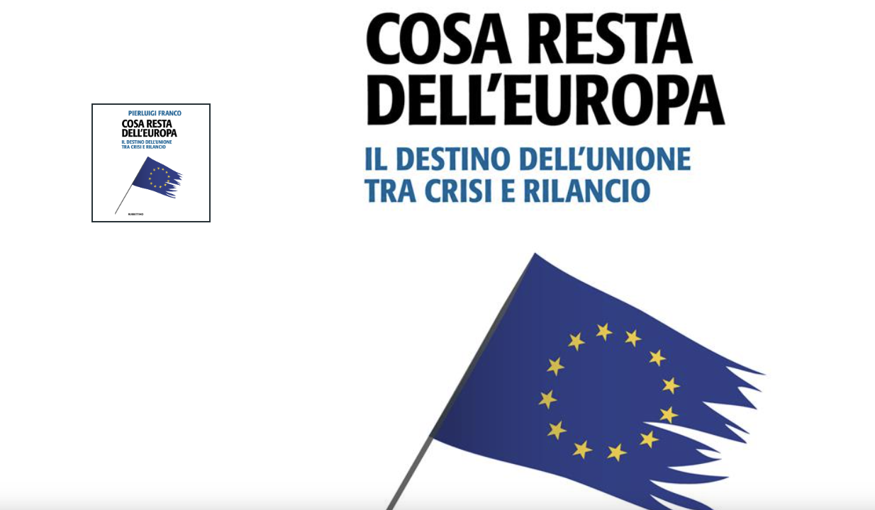 Cosa resta dell’Europa: il destino dell’Unione tra crisi e rilancio