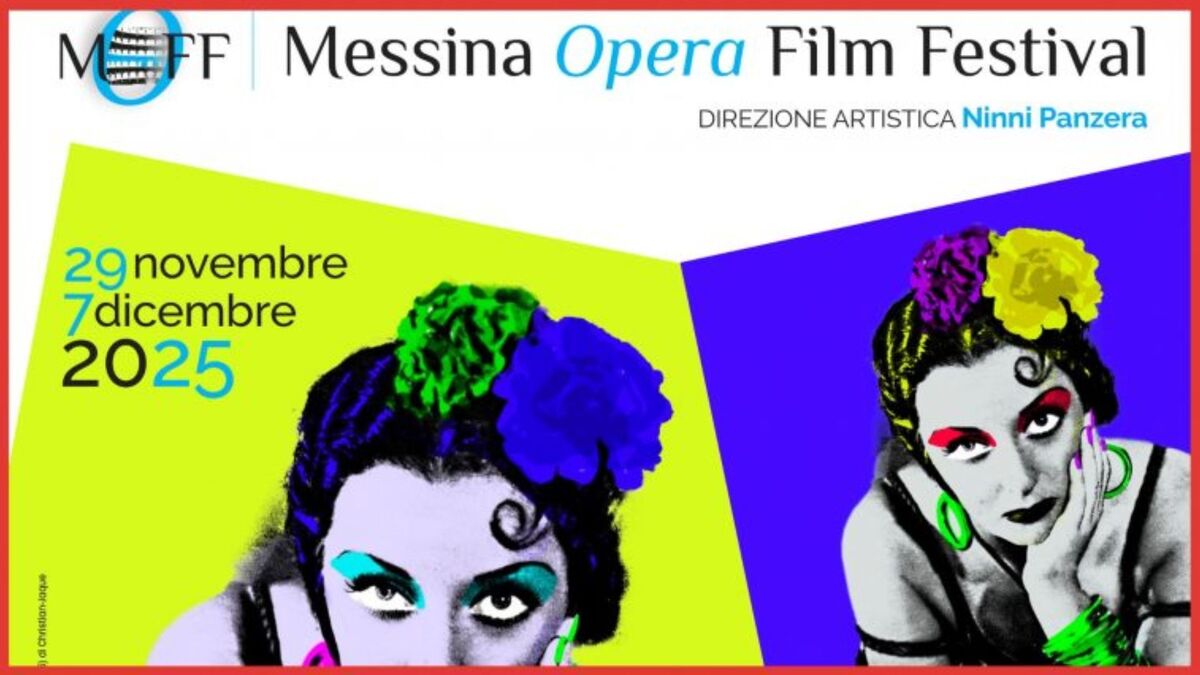 Messina Opera Film Festival: il cinema incontra la lirica
